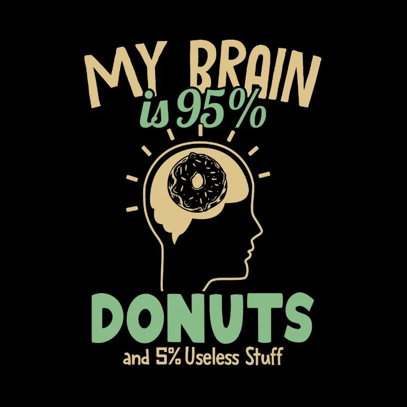 Mon cerveau est composé à 95% de beignets Donuts Doughnut Maker Glazed