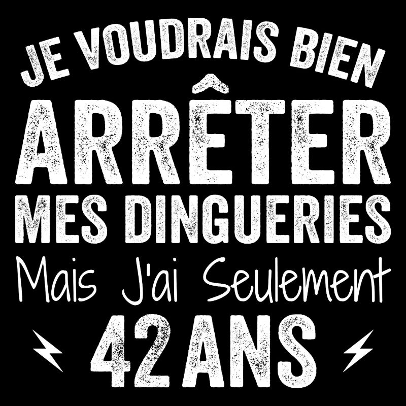 Cadeau 42e Anniversaire Droles 42 ans