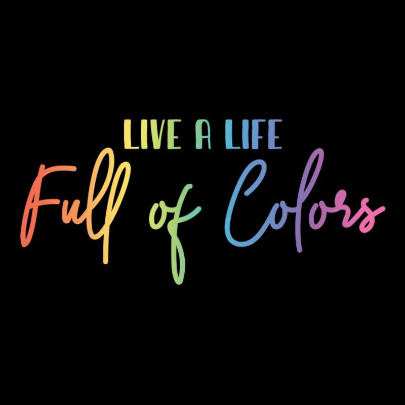 Lebe ein Leben voller Farben