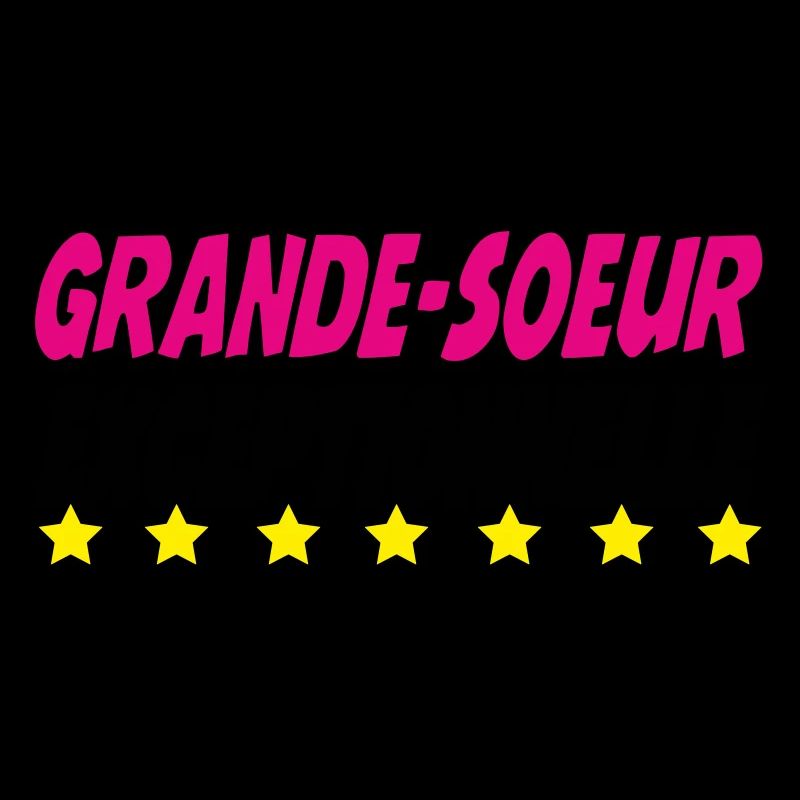 GRANDE SOEUR exceptionnelle