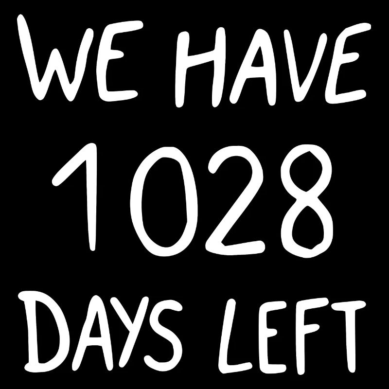 we have 1028 days left