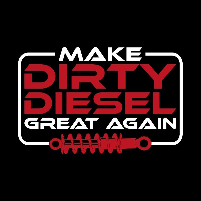 Make Dirty Diesel Great Again