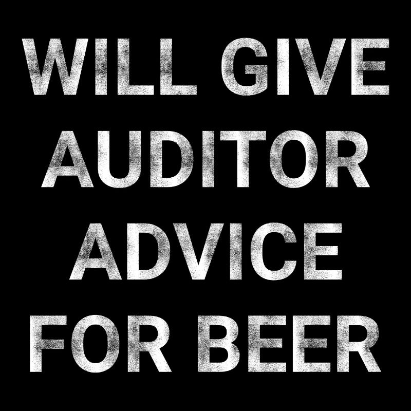 Will Give Auditor Advice For Beer