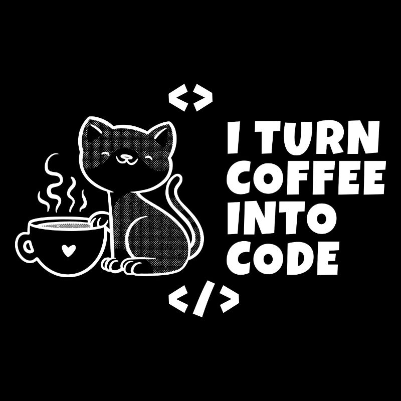 I turn coffee into code Programmierer Entwickler
