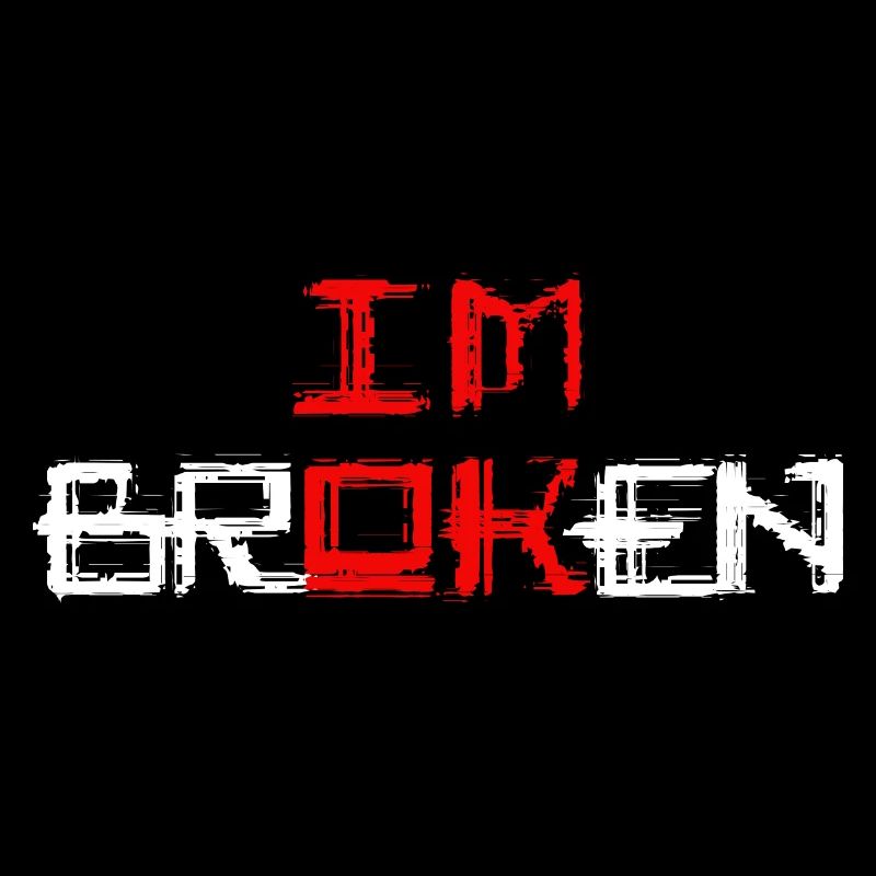 broken but ok "broken"