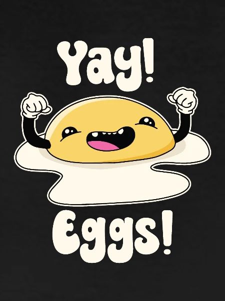 Yay Eggs