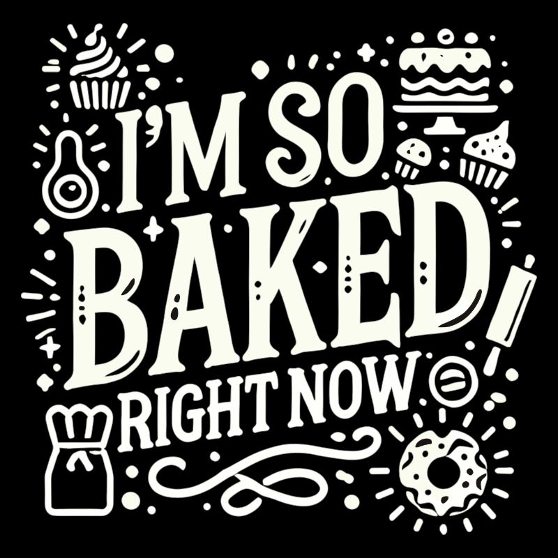 Ich bin gerade so gebacken