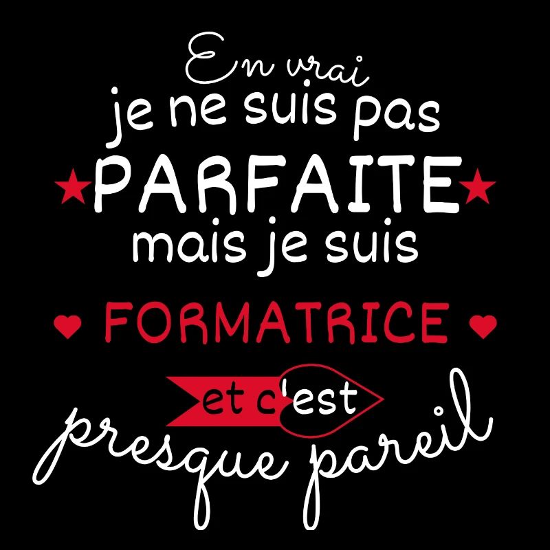 Pas parfaite mais Formatrice