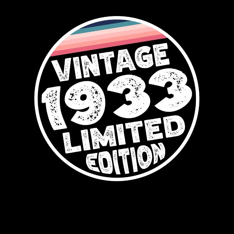 Limited Edition since 1933 Geburtstag Geschenk