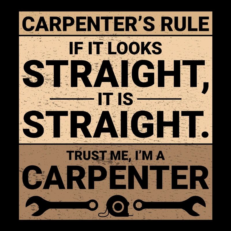 Charpentier, Menuisier, Bûcheron, Menuiserie, Drôle