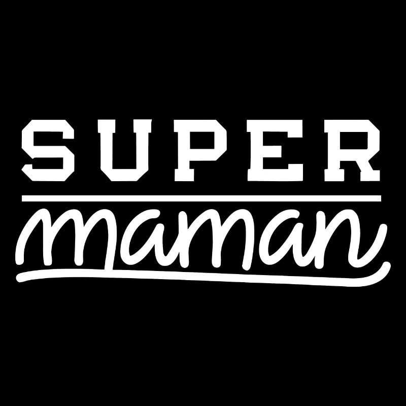 Super maman