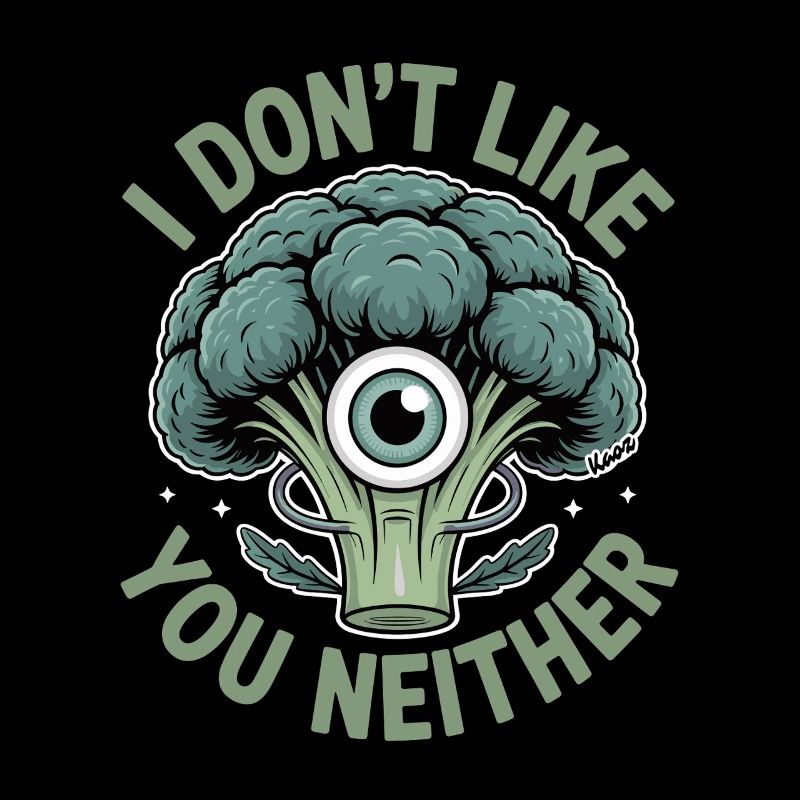 Broccoli with an eye and a cheeky saying