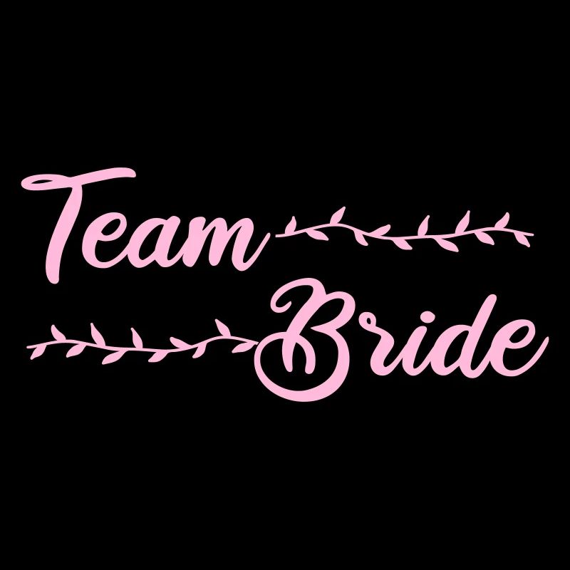 Team Bride