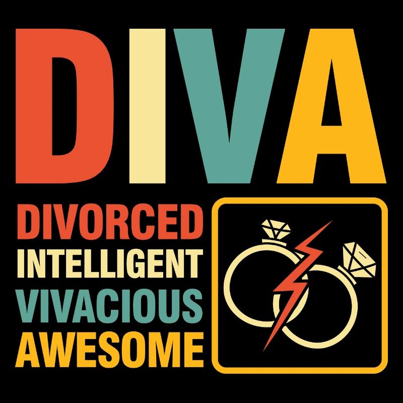 Diva Divorced Inteligent Vivacious Awesome