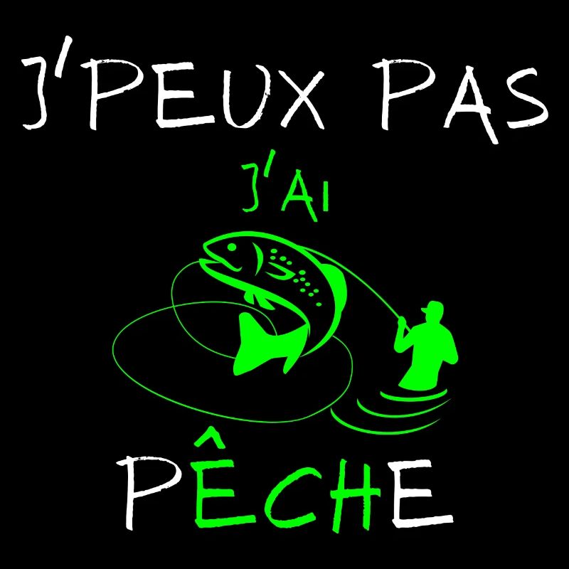 j'peux pas j'ai Pêche