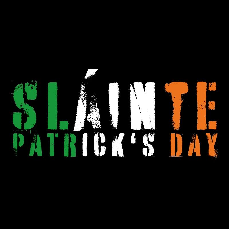 Saint Patrick's Day Is Slainte Patrick's Day