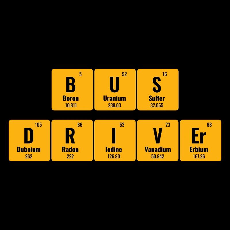 Periodic Table Of Elements School Bus Driver