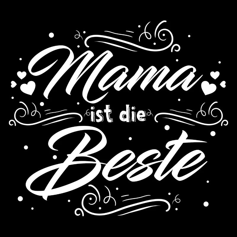 Mama Ist Die Beste - Mutter Muttertag Geschenk Mam