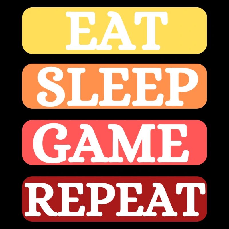 Manger / Dormir / Jouer / Répéter