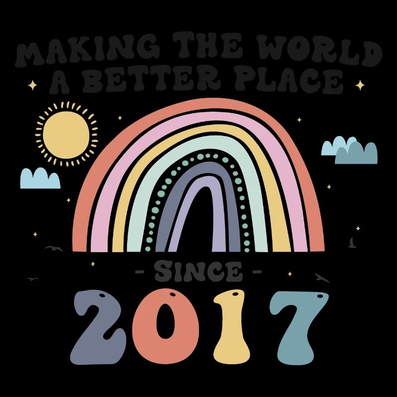 Making The World a Better Place Since 2017, 6th