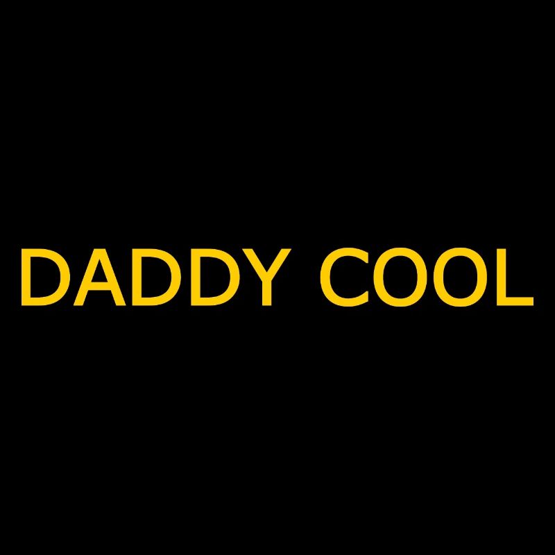 Daddy cool