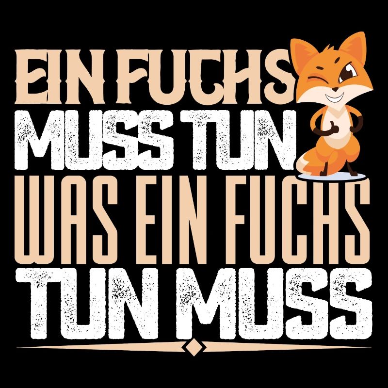 A fox has to do what a fox has to do. Quotes