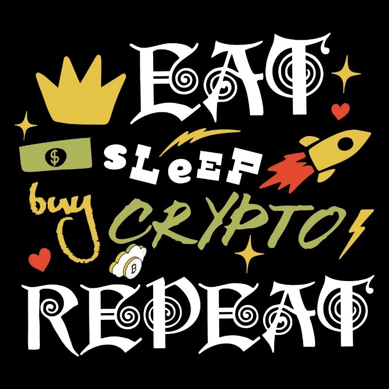 Manger dormir Acheter Crypto Répéter Day Trader Cool Dire