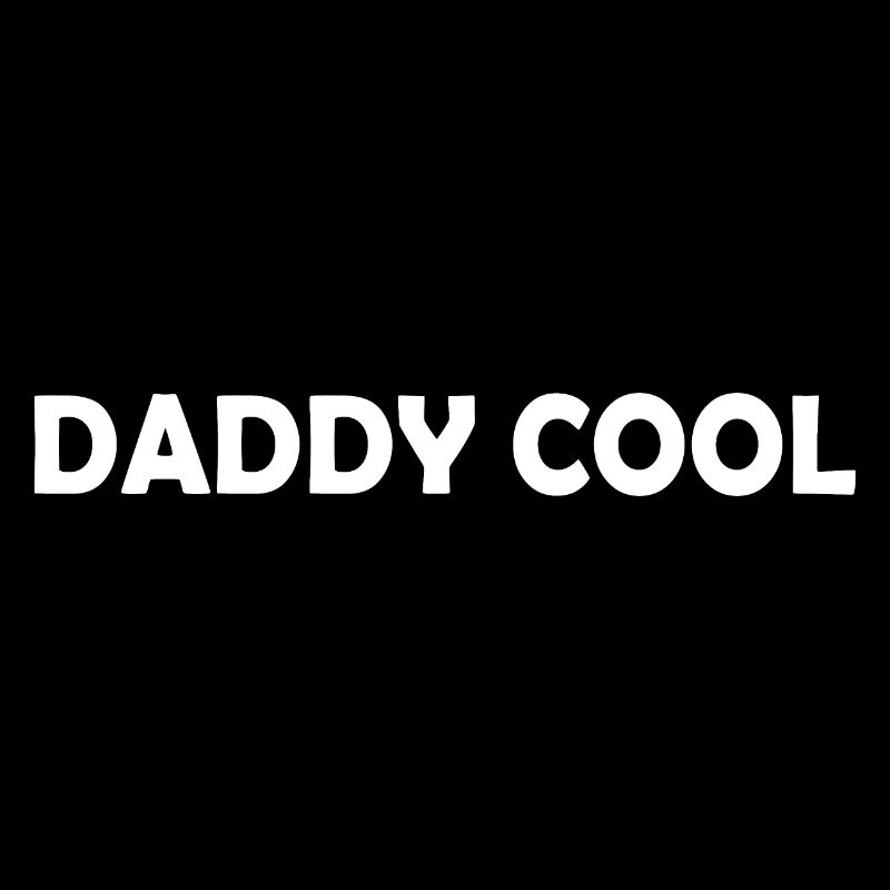 Daddy cool