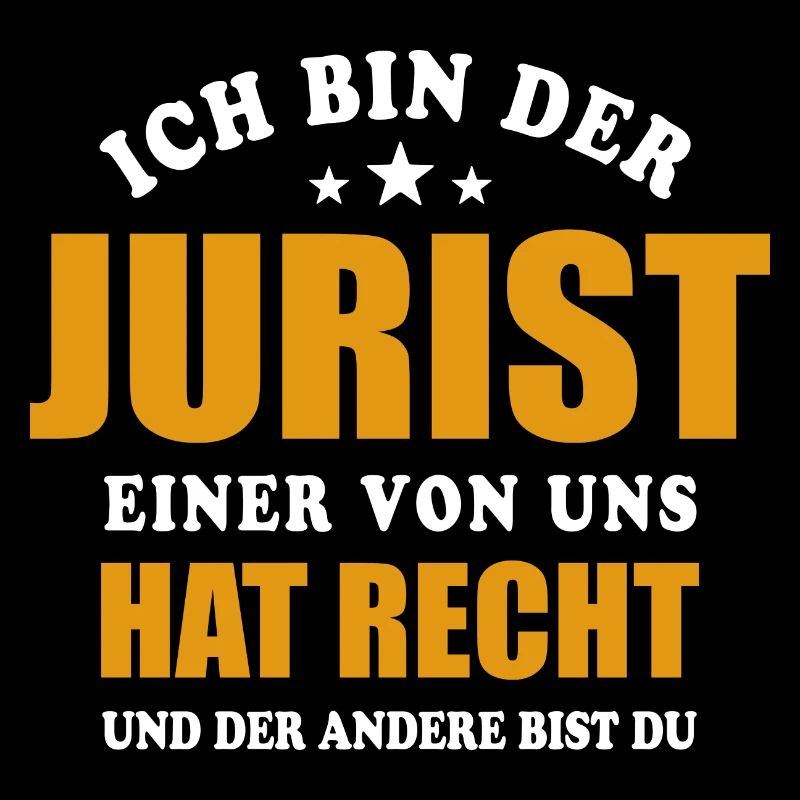 Ich bin der Jurist - einer von uns hat Recht