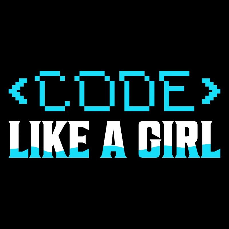 Code Like A Girl Coding Programmer