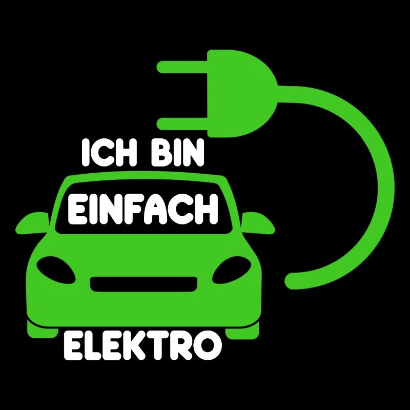 Ich bin einfach Elektro lustige Elektroauto Spruch