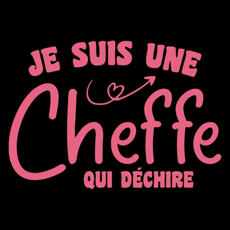 Je suis une cheffe qui déchire