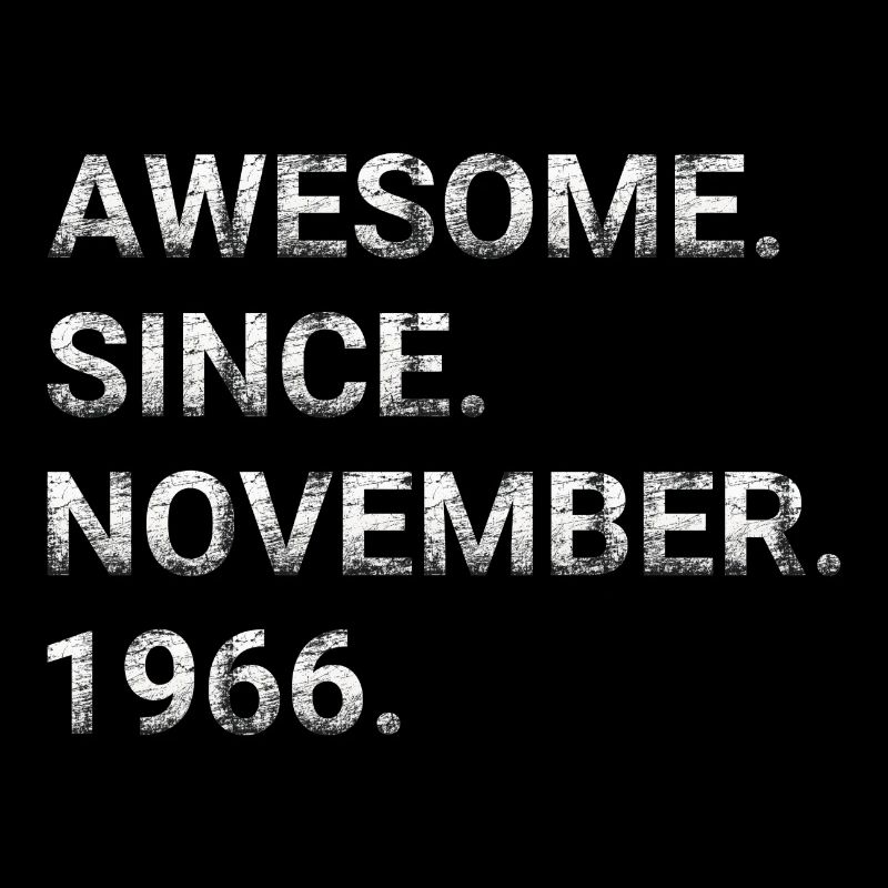 Awesome Since November 1966