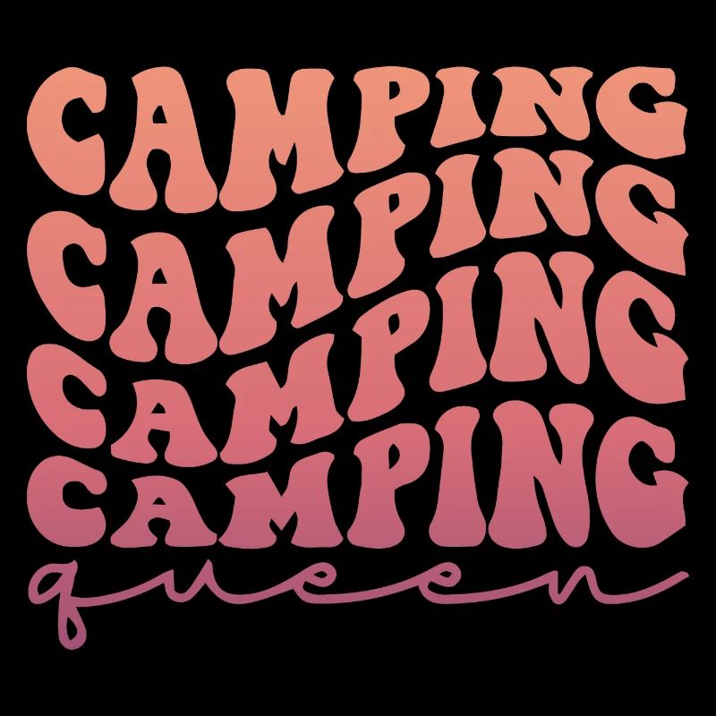 Camping Camping Camping Queen