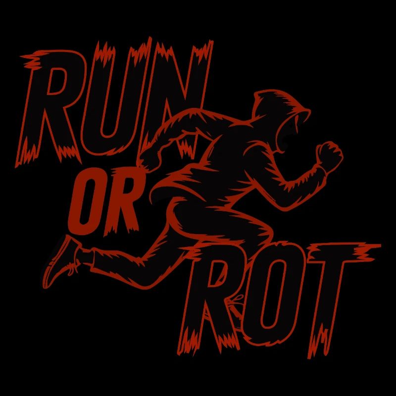 LAUFEN ODER VERROTTEN