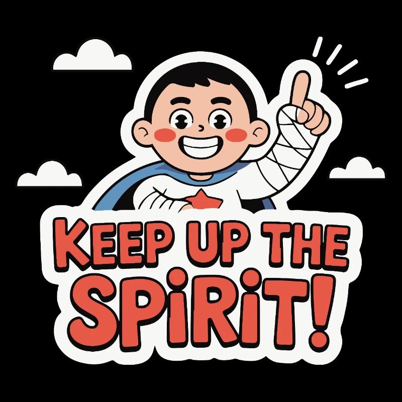 KEEP UP THE SPIRIT