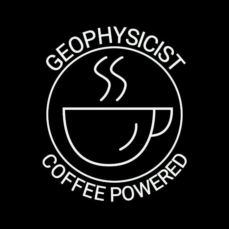 Geophysicist Coffee Powered Geophysics