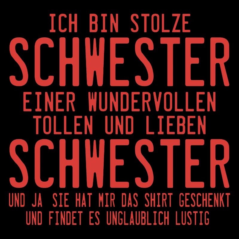 Ich bin die stolze Schwester einer wunderbaren