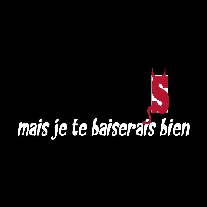 Je te deteste mais je te baiserais bien - drôle