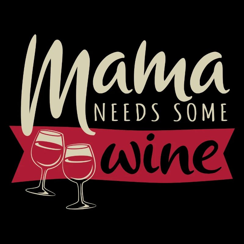 Muttertag - Mama needs some wine - Überraschung
