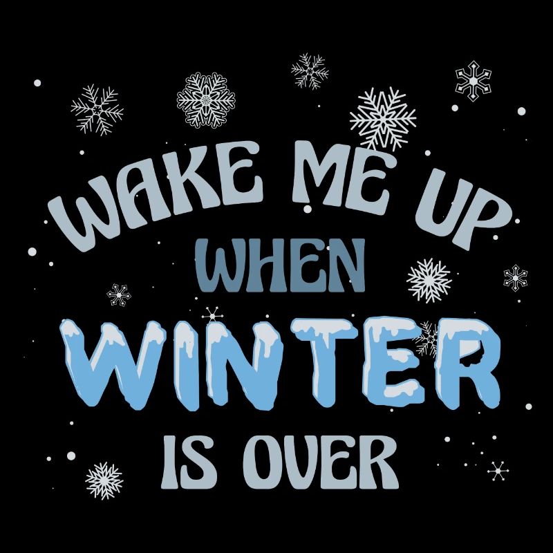 Wake me up when winter is over