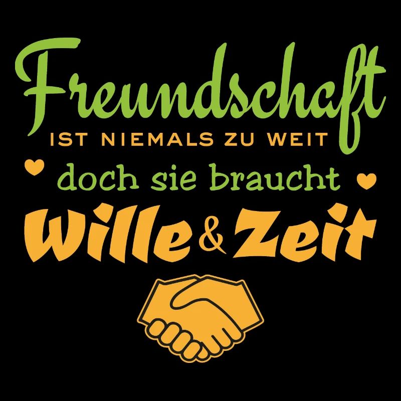 Freundschaft ist niemals zu weit - Spruch