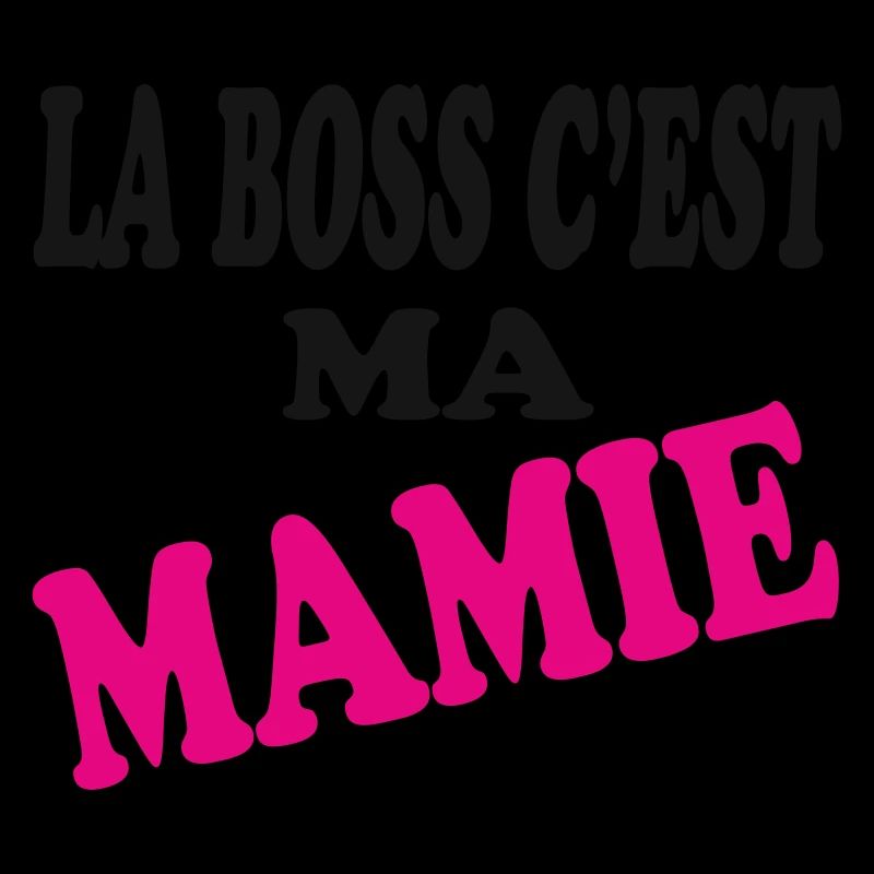 La c'est ma MAMIE