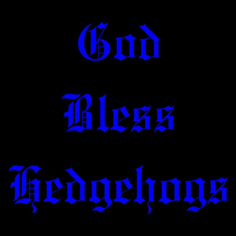 GodBlessHedgehogs