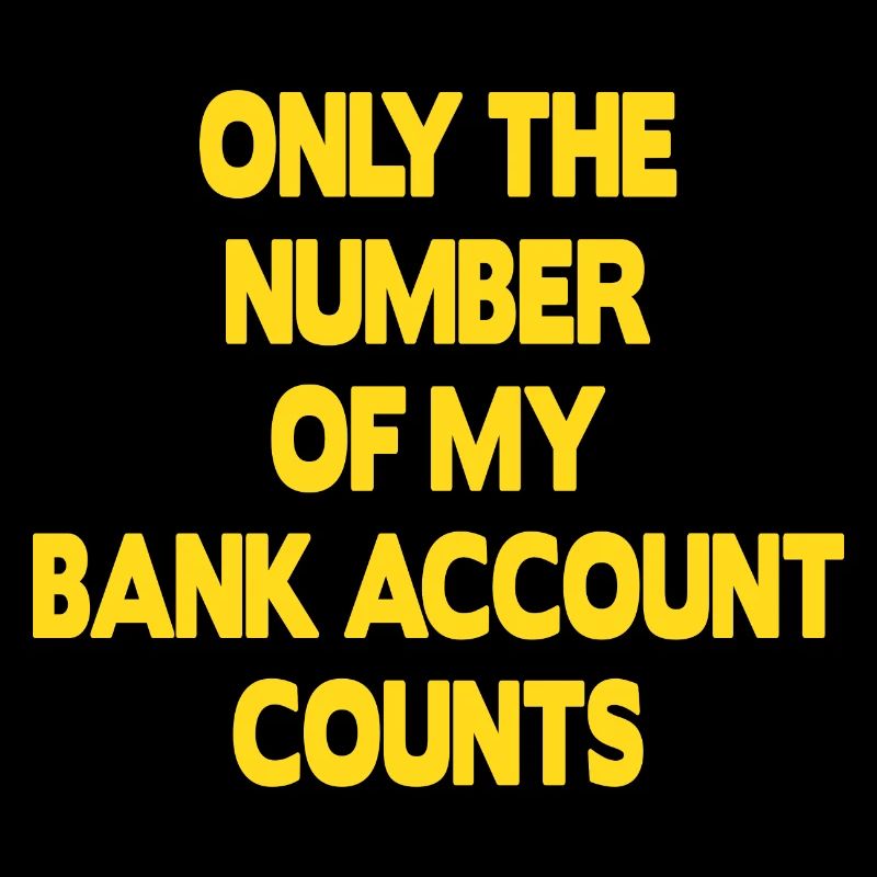 Seul le numéro de mon compte bancaire compte
