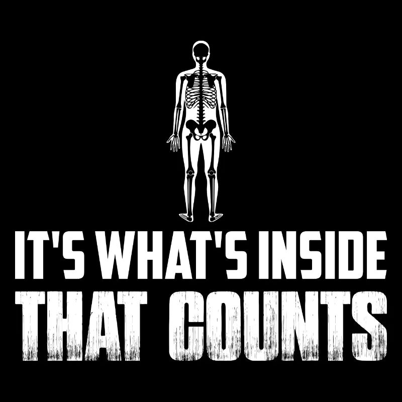 It's What's Inside That Counts X-Ray Rad Tech Radi