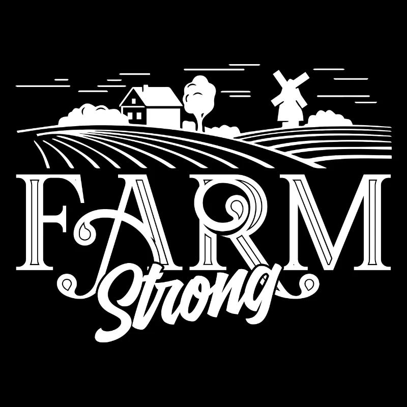 Farmer Farm Strong