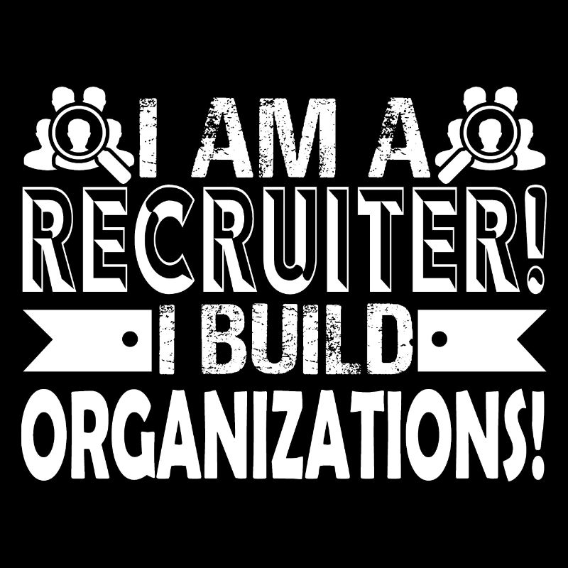 Recruiter I Am A Recruiter