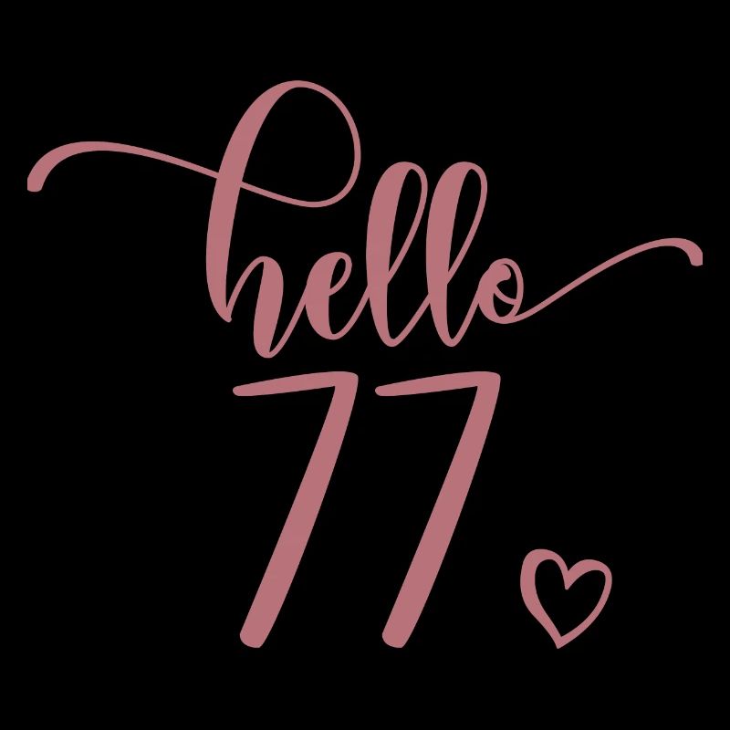 Hello 77 - Joli cadeau de 77e anniversaire, 77 ans
