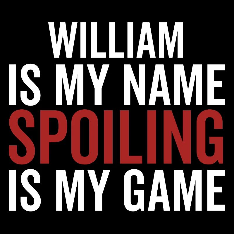 William est mon nom Spoiling est mon jeu